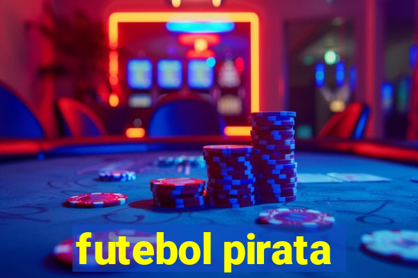 futebol pirata